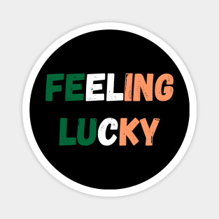 Happy Saint Patrick's Day, Feeling Lucky Magnet